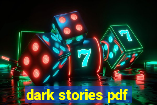 dark stories pdf